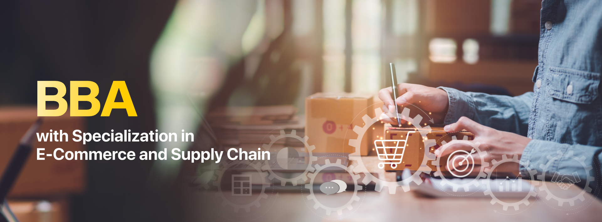 BBA with Specialization in E-Commerce and Supply Chain
